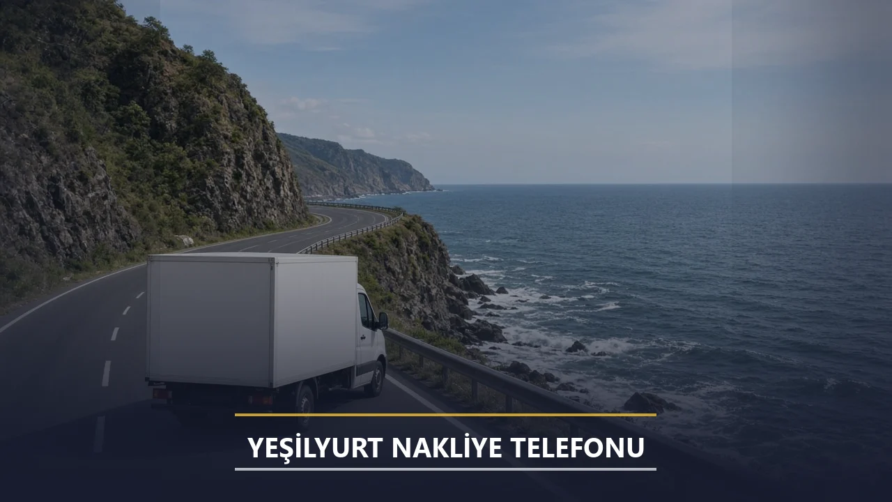 Yeşilyurt Nakliye Telefonu